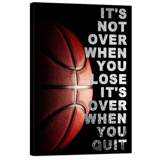 Basketball Quotes It's Not Over When You Lose It's Over When You Quit Inspirational Canvas Wall Art Framed for Office Kids Boys Room Home Decor-12 x16 in