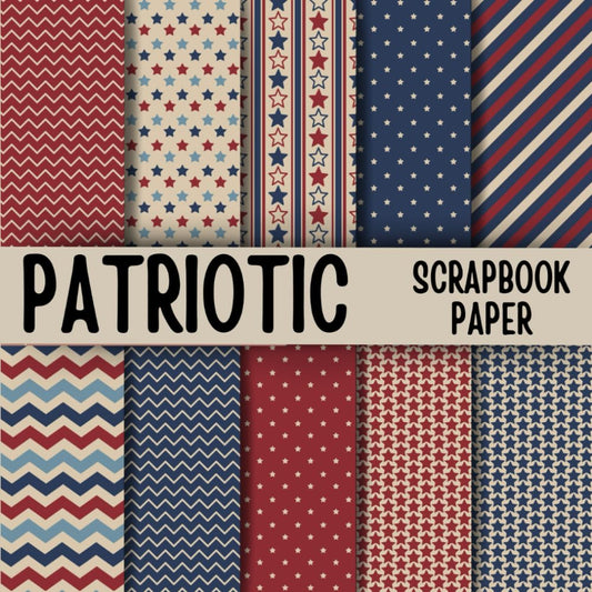 Patriotic Scrapbook Paper: Double-Sided Decorative Scrapbooking Pages, Decoupage, DIY, Craft Papers for Junk Journals, Wrapping Paper , Card Making And More