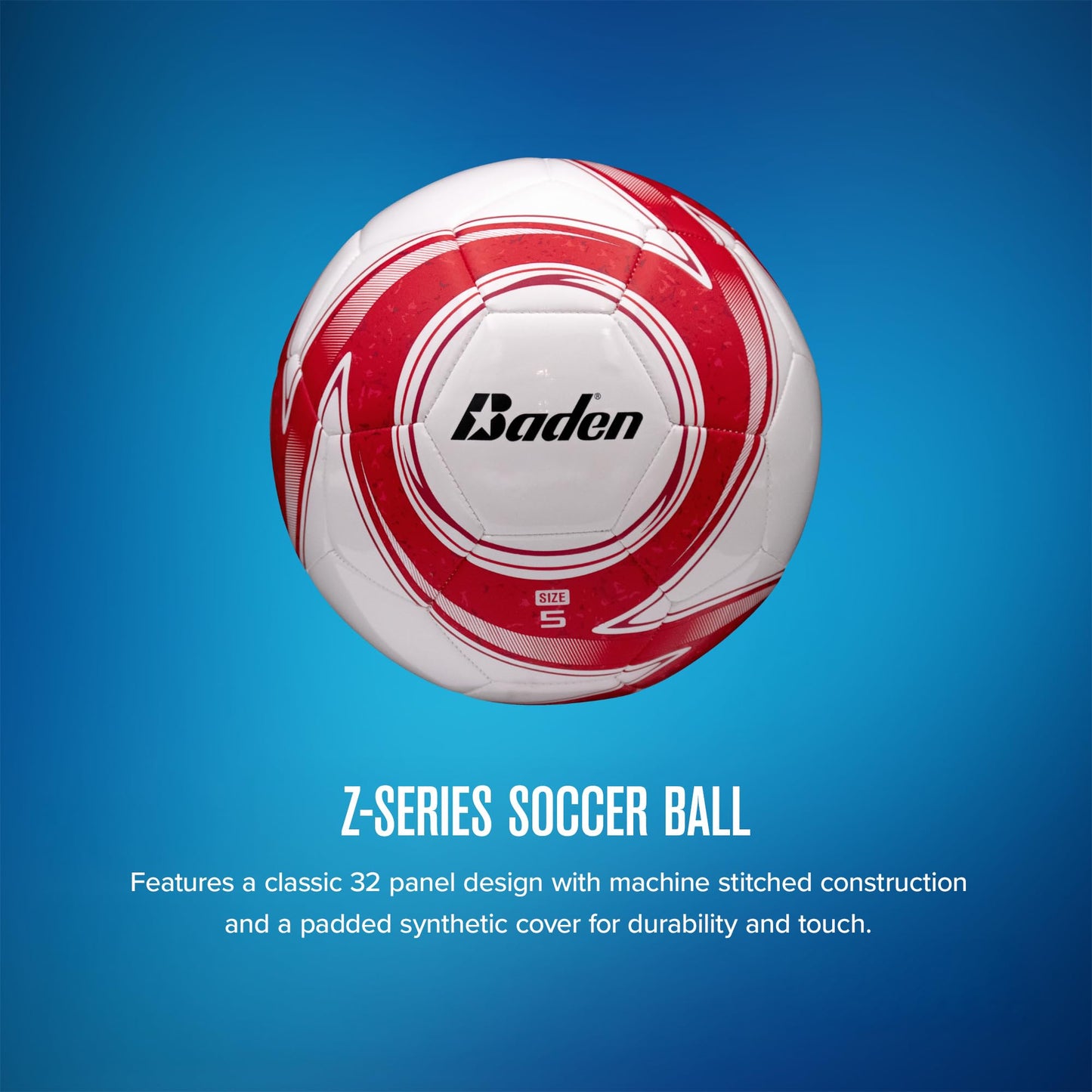 Baden Z-Series Soccer Ball – Size 3, 4, or 5 – Machine Stitched Durable Ball for Outdoor Play, Camps, Practice & Training – Cushioned Cover with Reinforced Bladder (Red, Size 5)