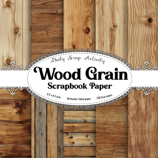 Wood Grain Scrapbook Paper: Double Sided Craft Paper for Gift Wrapping, Great For Craft Projects, Scrapbooking Paper, DIY Card Making, Mixed Media ... Themed) Junk Journal Paper Size 8.5" x 8.5"