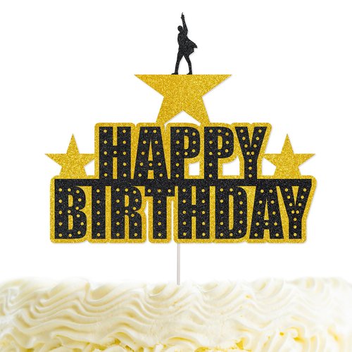 Hamilton Happy Birthday Cake Topper Glitter Hamilton Birthday Party Decorations Hamilton Birthday Party Decor For Kids Adults